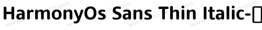 HarmonyOs Sans Thin Italic字体转换
